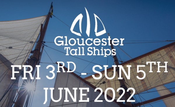 Gloucester Tall Ships. Friday 3rd   Sunday 5th June